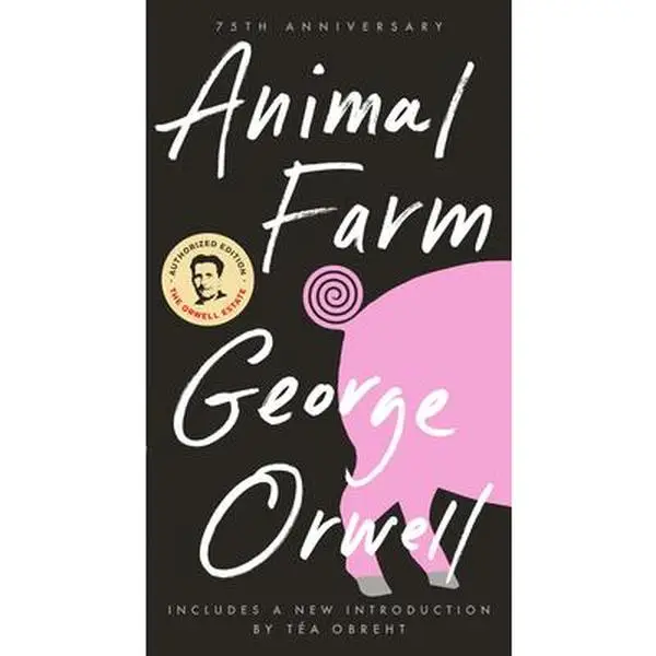 Animal Farm: 75th Anniversary Edition -- George Orwell - Mass Market Paperbound
