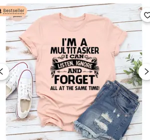 "I'm A Multitasker Shirt: Sarcastic T-Shirt, Careless Attitude, Funny Awkward TShirt, Sassy Girl Shirt, Dark Humor"