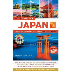 USED-Japan Travel Guide + Map: Tuttle Travel Pack: Your Guide to Japan's Best Sights for Every Budget (Includes Pull-Out Japan Map) by Goss, Rob (Paperback)