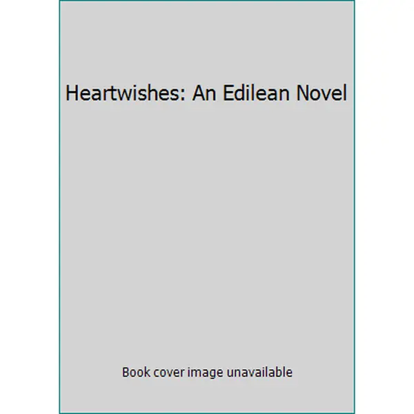 USED-Heartwishes: An Edilean Novel by Deveraux, Jude (Paperback)