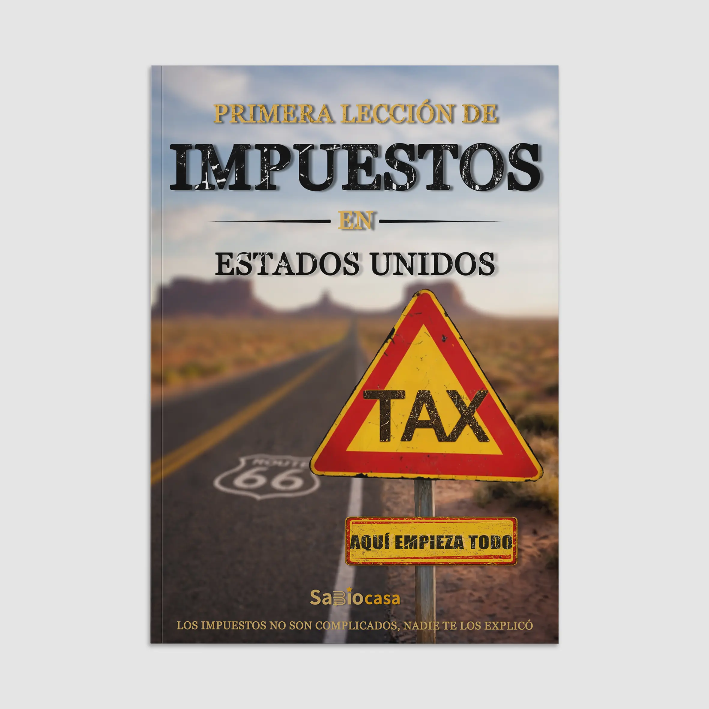 Claridad Fiscal – Una Guía Práctica para Comprender los Impuestos de EE. UU. 15 Errores Comunes, 15 Riesgos Ocultos, 15 Protecciones Inteligentes para tu Familia.
