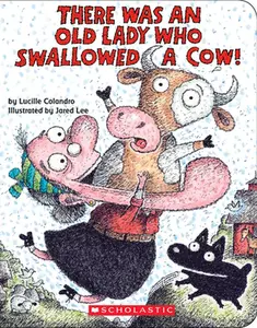 There Was an Old Lady Who Swallowed a Cow! (Board Book) -- Lucille Colandro - Board Book