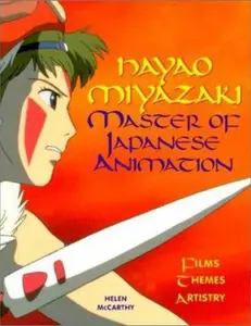 USED-Hayao Miyazaki: Master of Japanese Animation by Helen McCarthy (Paperback)