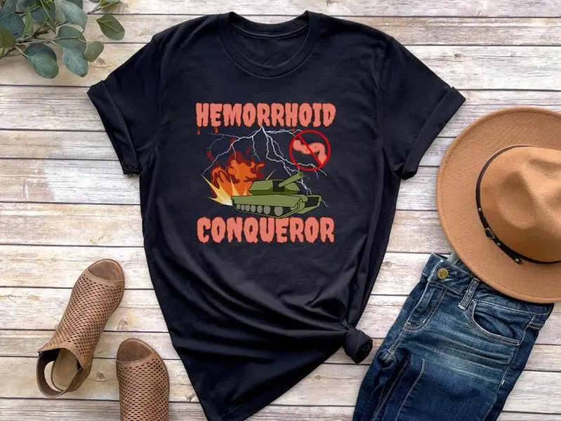 Hemorrhoid Conqueror Meme Shirt, Funny Meme Shirt, Oddly Specific, Dank Meme, Ironic Tee, Gag Gifts, Meme Shirts, Y2K, Funny Saying Shirt