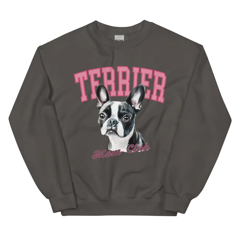 Boston Terrier Mom Club Sweatshirt ~ Sweatshirt Unisex Apparel Relaxed Fit Printed in the USA Clothing Womenswear Casual and Comfortable