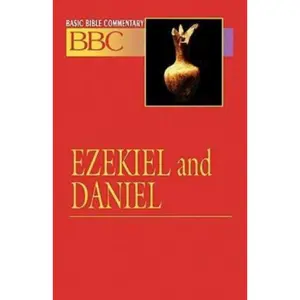 USED-Basic Bible Commentary Ezekiel and Daniel by Hinton, Linda B. (Paperback)