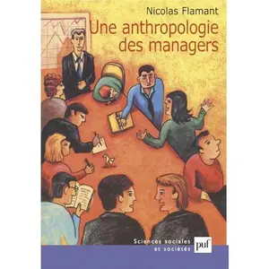 USED-Une anthropologie des managers by Nicolas Flamant (Paperback)