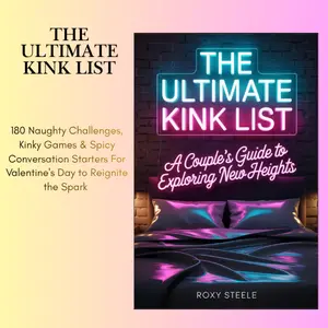 The Ultimate Kink List: S#x Bucket List for Couples: 180 Naughty Challenges, Kinky Games & Spicy Conversation Starters For Valentine's Day to Reignite the Spark