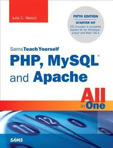 USED-Sams Teach Yourself PHP, MySQL and Apache All in One by Julie C. Meloni (Paperback)