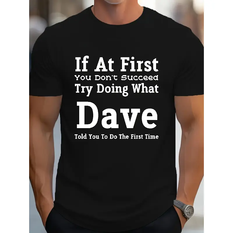 Men's Oversized Comfy Short-Sleeve Streetwear Top - Funny "If At First You Don't Succeed..." Dave Monogrammed Graphic Crewneck, All-Season Casual Round Neck Tee for Group Gifts, Birthday Parties