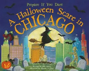 USED-A Halloween Scare in Chicago (Prepare If You Dare) by Eric James (Hardcover)