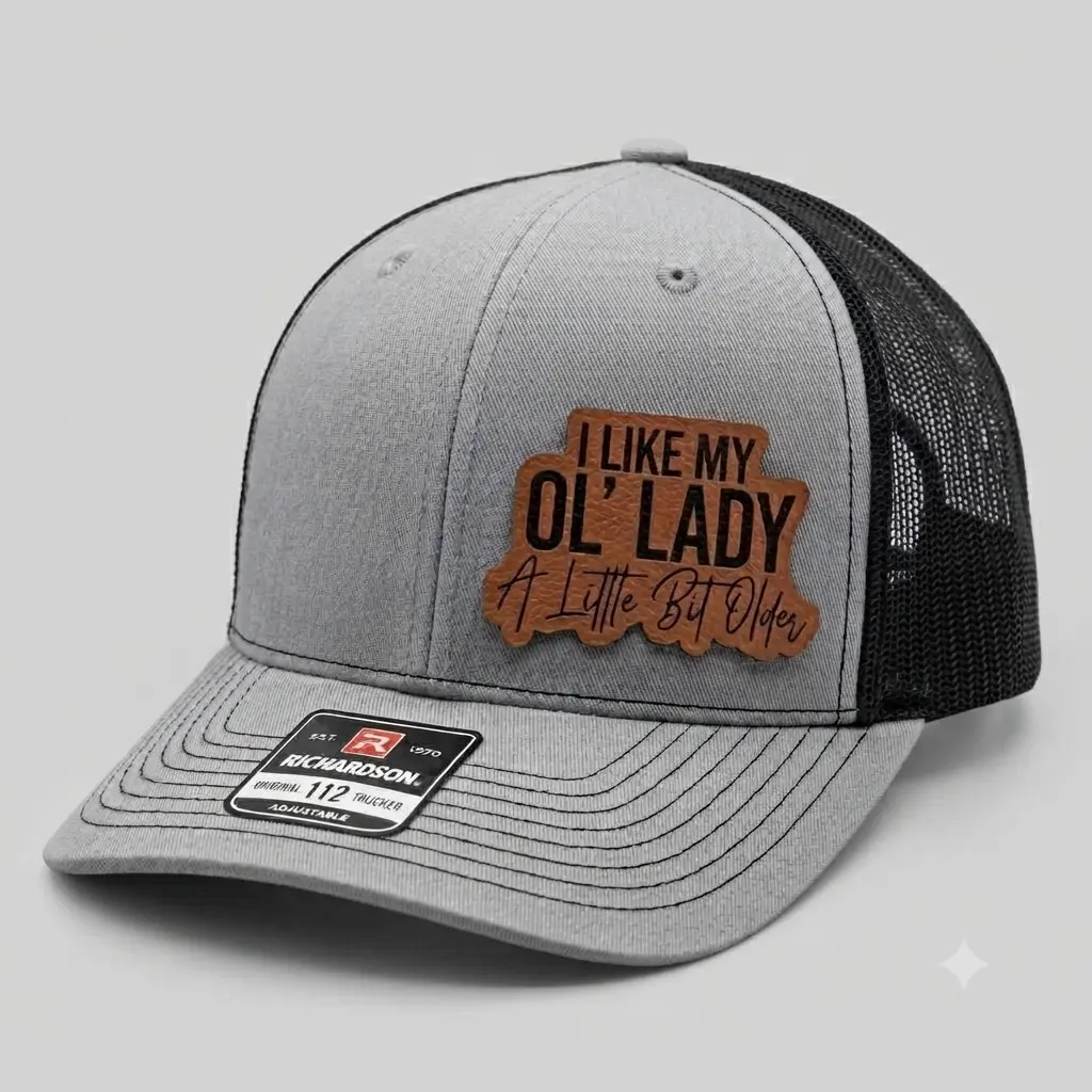 I Like My Ol' Lady A Little Bit Older Hat – Funny Leather Patch Trucker Hat, Bold Husband Humor Snapback Cap for Men