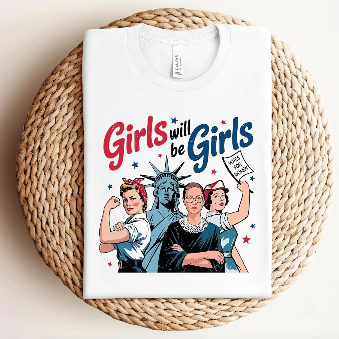 4th Of July Feminist Shirt, Girls Will Be Girls Shirt, Independence Day Celebrate, Freedom for All, Girl Power USA, Patriotic Gift