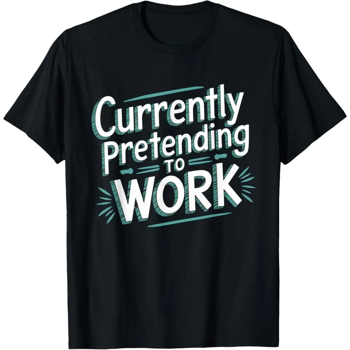 100% Premium Cotton graphic tees Funny Pretending To Work Office Life Lazy Humor Sarcastic T-Shirt