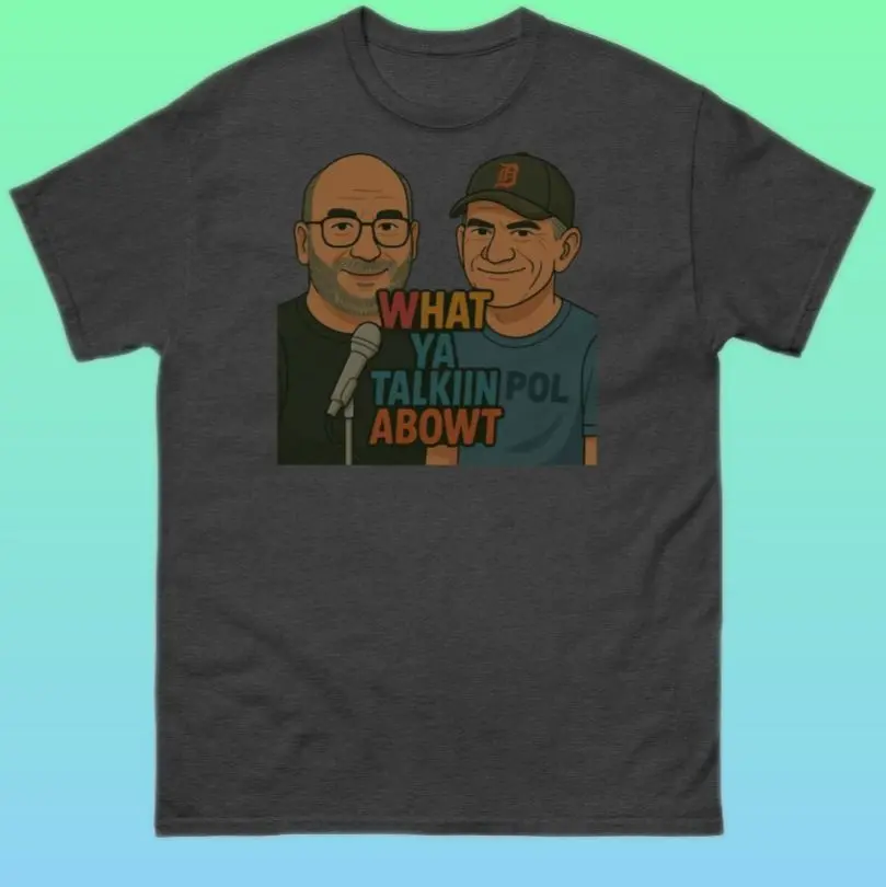 Official WhatYaTalkinAbowt T-Shirt