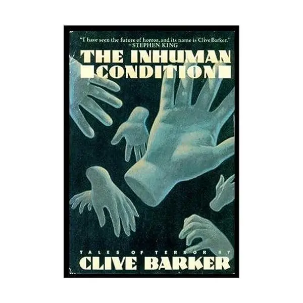USED Book - The Inhuman Condition by Clive Barker (Hardcover)