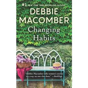 USED Book - Changing Habits by Macomber, Debbie (Mass Market Paperback) - english