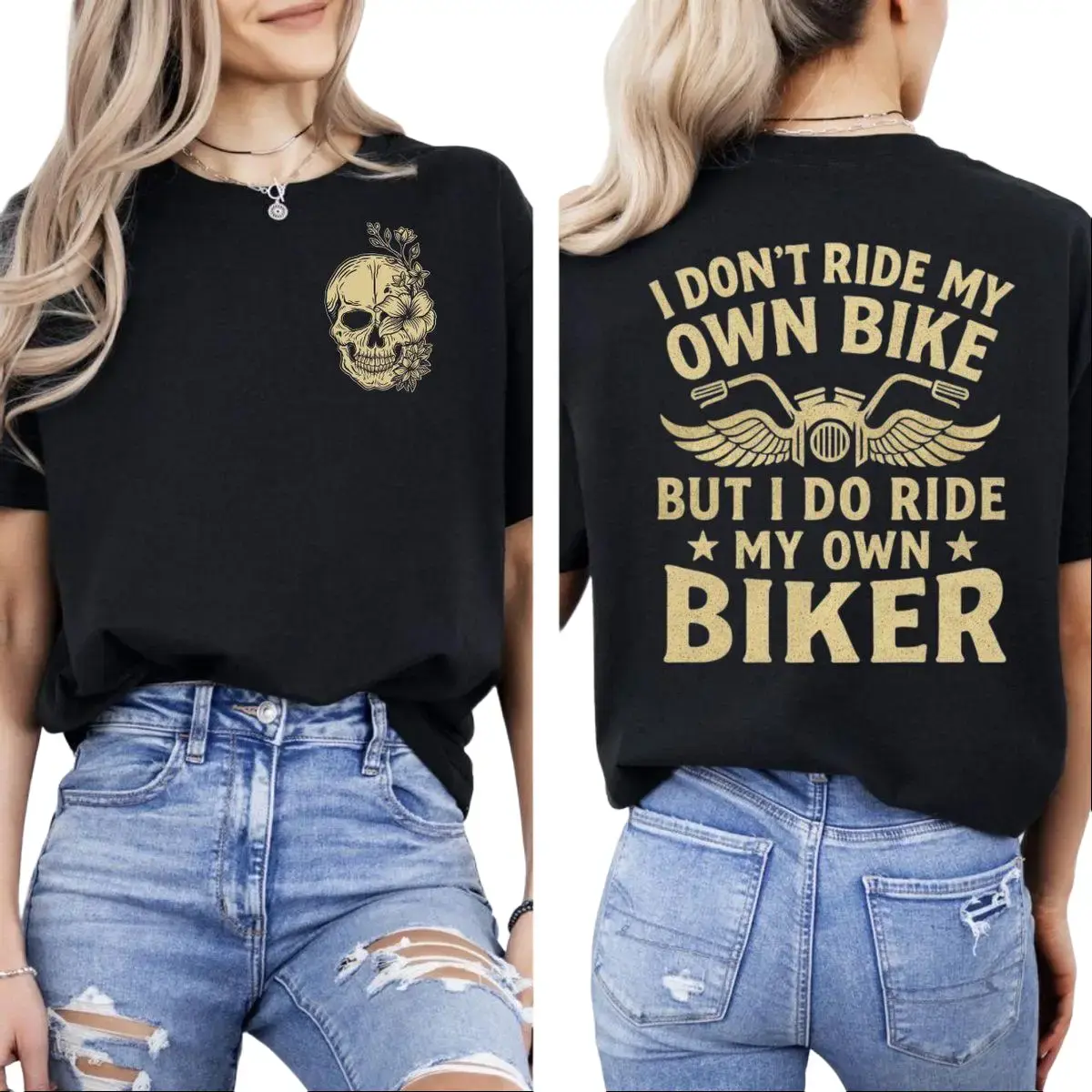 I Don't Ride My Own Bike But I Do Ride My Own Biker Hoodie 2 Sided, Funny Motorcycle Skeleton Shirt, Biker Gift For Her, Motorcycle Gifts For Wife, Unisex Crewneck Pullover Tee, Casual Clothing