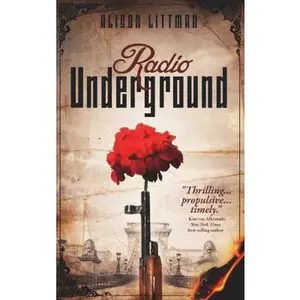 USED-Radio Underground by Littman, Alison (Paperback)