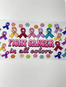 C41- FIGHT CANCER in all colors with bright multi color ribbons, and flowers 16OZ UV DTF Transfer Wrap/Sticker for Cup/Tumbler