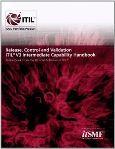 USED-Release, Control and Validation: ITIL V3 Intermediate Capability Handbook by Office of Government Commerce (Paperback)