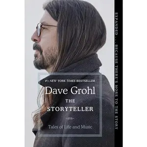 The Storyteller: Tales of Life and Music -- Dave Grohl, Paperback