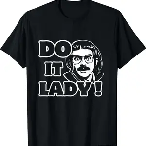 [100% Cotton]Funny Do It Lady Chit Humor T-Shirt Graphic Tees