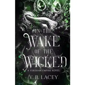 In the Wake of the Wicked -- V. B. Lacey - Paperback