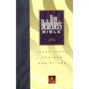 USED-New Believer's Bible: First Steps for New Christians (New Living Translation) by Greg Laurie (Paperback)