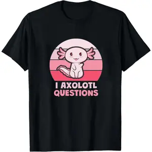 Funny Axolotl Shirt, Cute Axolotl Shirt, Axolotl Lover, Salamander Lover Shirt, Cute Axolotl T-Shirt, I Axolotl Questions T-Shirt
