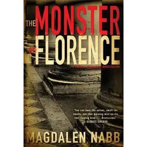 USED-The Monster of Florence (A Florentine Mystery) by Magdalen Nabb (Hardcover)