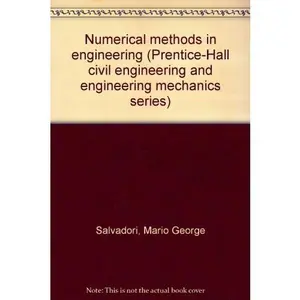 USED-Numerical methods in engineering (Prentice-Hall civil engineering and engineering mechanics series) by Salvadori, Mario G. (Hardcover)