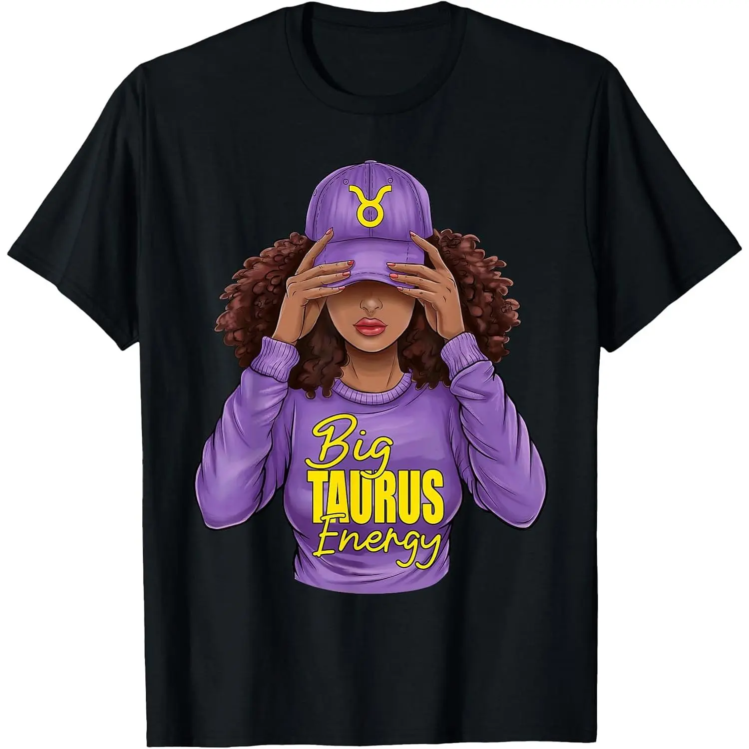 100%cotton Big Taurus Energy Zodiac Birthday Afro Girl Black Woman T-Shirt
