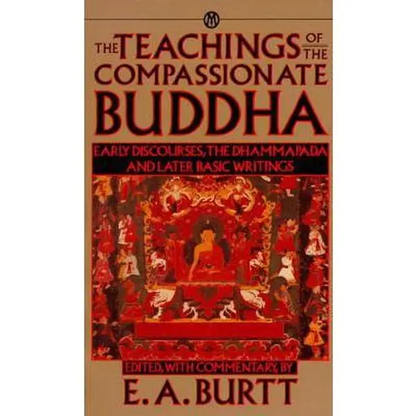 USED Book - The Teachings of the Compassionate Buddha (Mentor) by Burtt, Edwin A. (Unknown) - english