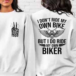 (Sale Off Up To 50%) I Don't Ride My Own Bike But I Do Ride My Own Biker Sweatshirt, Funny Biker Sweater, Motorcycle Hoodie, Motorcycle Gift, Skeleton Bike Shirthirt