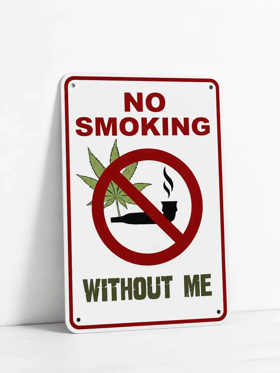 Funny Weed Wall Decor Metal Sign | No Smoking Without Me | Man Cave, Home Bar & Garage Wall Decor | Room Decorations | Room Stuff for Men | 420 Gift
