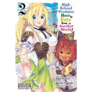 USED-High School Prodigies Have It Easy Even in Another World!, Vol. 2 (Manga) by Misora, Riku (Paperback)
