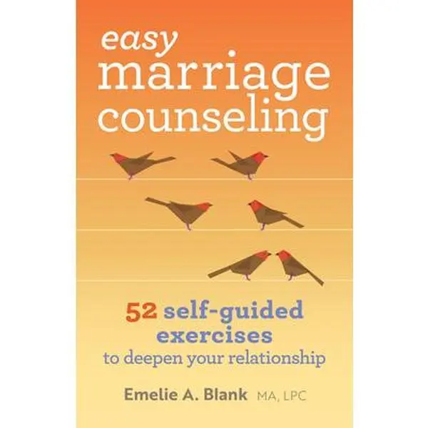 USED Book - Easy Marriage Counseling: 52 Self-Guided Exercises to Deepen Your Relationship by Blank, Emelie A. (Paperback) - english
