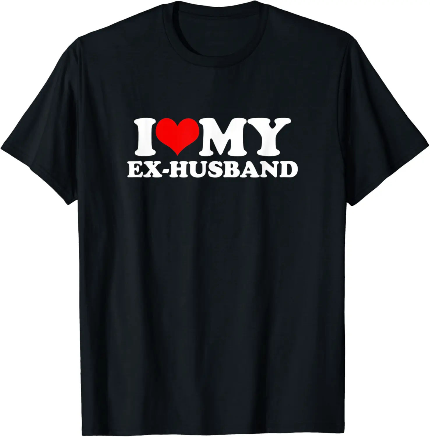 I Love My Ex-Husband T-Shirt - Mohamedab Shop 36B09QMS9SB6