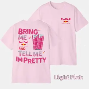Bring Me Red***l Pink and Tell Me Im Pretty T-Shirt, Energy Drink Graphic Tee, Gift for Men for Women, Casual Outfits