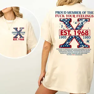 Proud Gen X Member Customize Year Shirt New Version Raised on Hose Water and Neglect Shirt Generation X T Shirt Cotton Top