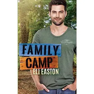USED-Family Camp (Daddy Dearest) by Eli Easton (Paperback)