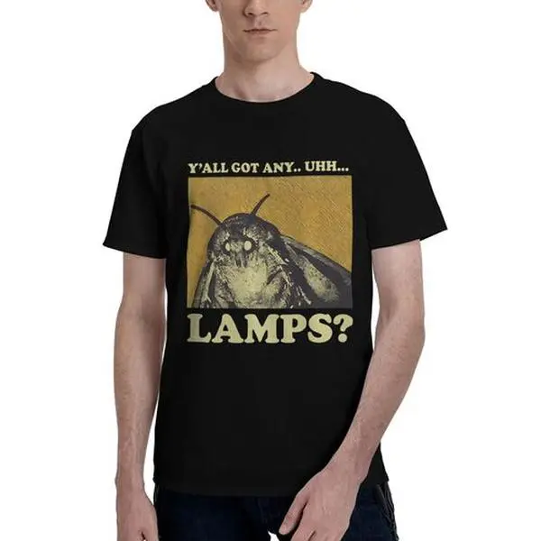 [100% Cotton] Y'All Got Any Uhh... Lamps Moth Insect Meme Shirt Gift For Woman And Man Ugly Shirts Stupid Gifts Inappropriate Golf Gift T-Shirt For Men And Women