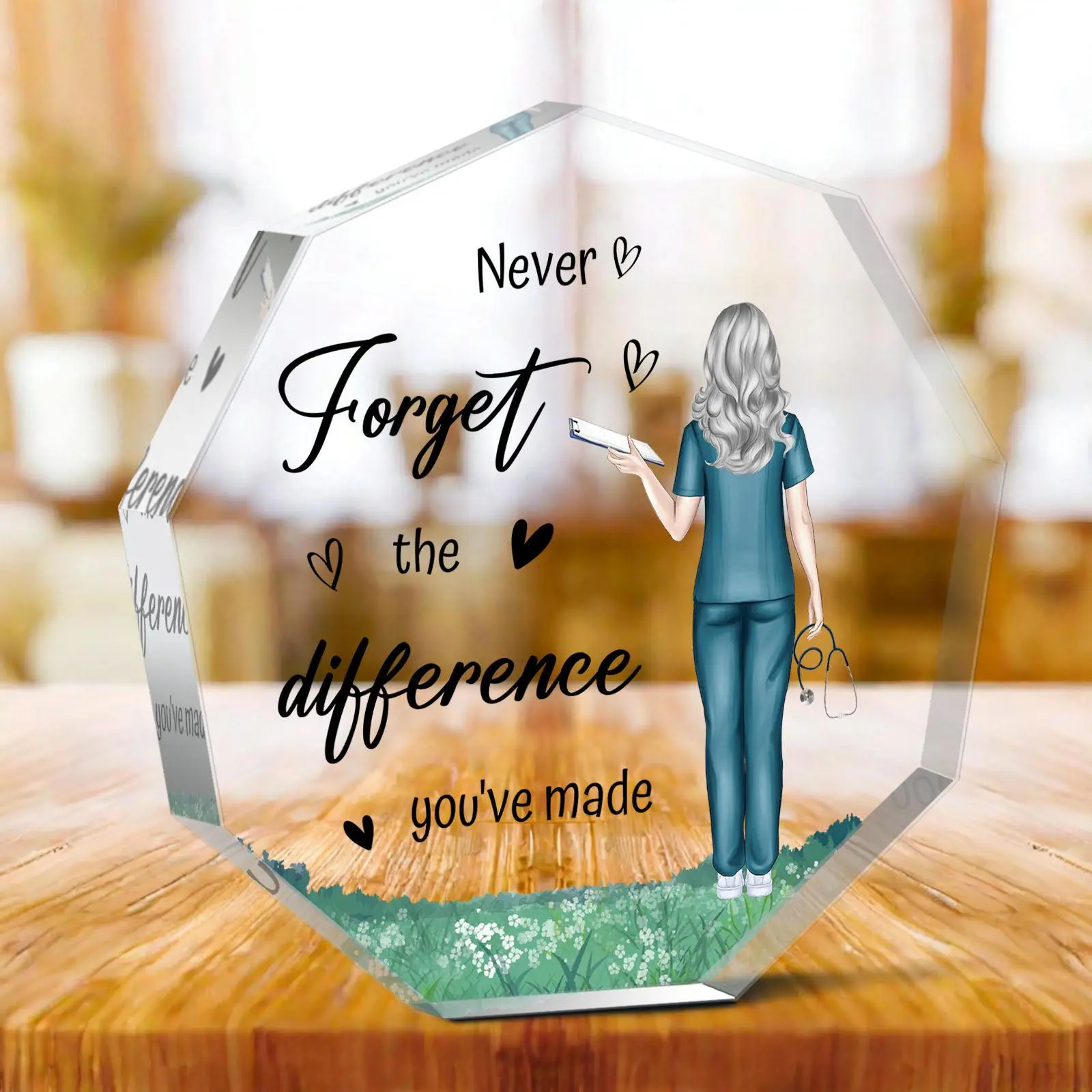 Nurse Pattern Acrylic Table Centerpiece, 1 Count Never Forget The Difference You Make Desktop Ornament, Decorative Centerpiece for Home Office Desk