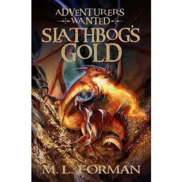 USED Book - Slathbog's Gold: Volume 1 by Forman, M. L. (Paperback) - english