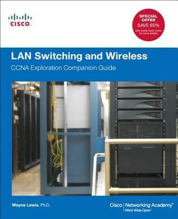 USED-LAN Switching and Wireless: CCNA Exploration Companion Guide by Wayne Lewis (Hardcover)