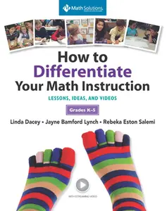 USED-How to Differentiate Your Math Instruction, Grades K-5 Multimedia Resource: Lessons, Ideas, and Videos, Grades K-5 [With DVD] by Dacey, Linda (Paperback)