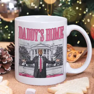 Daddy's Home Mug, Funny Trump 2024 Inauguration Gift Birthday Ceramic