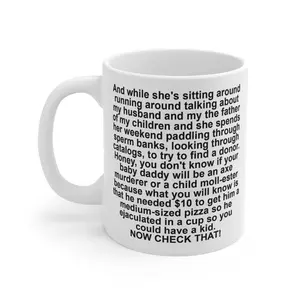 Funny RHOA Phaedra Lines Mug, Funny Story Paragraph Ceramic Coffee Mug 11oz 15oz, Minimal Black Text Cup, Literary Humor Mug, Unique Gift