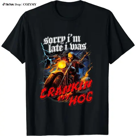 Sorry Im Late I Was Crankin My Hog Horror Skeleton Ride Motorcycle Men's T-Shirt
